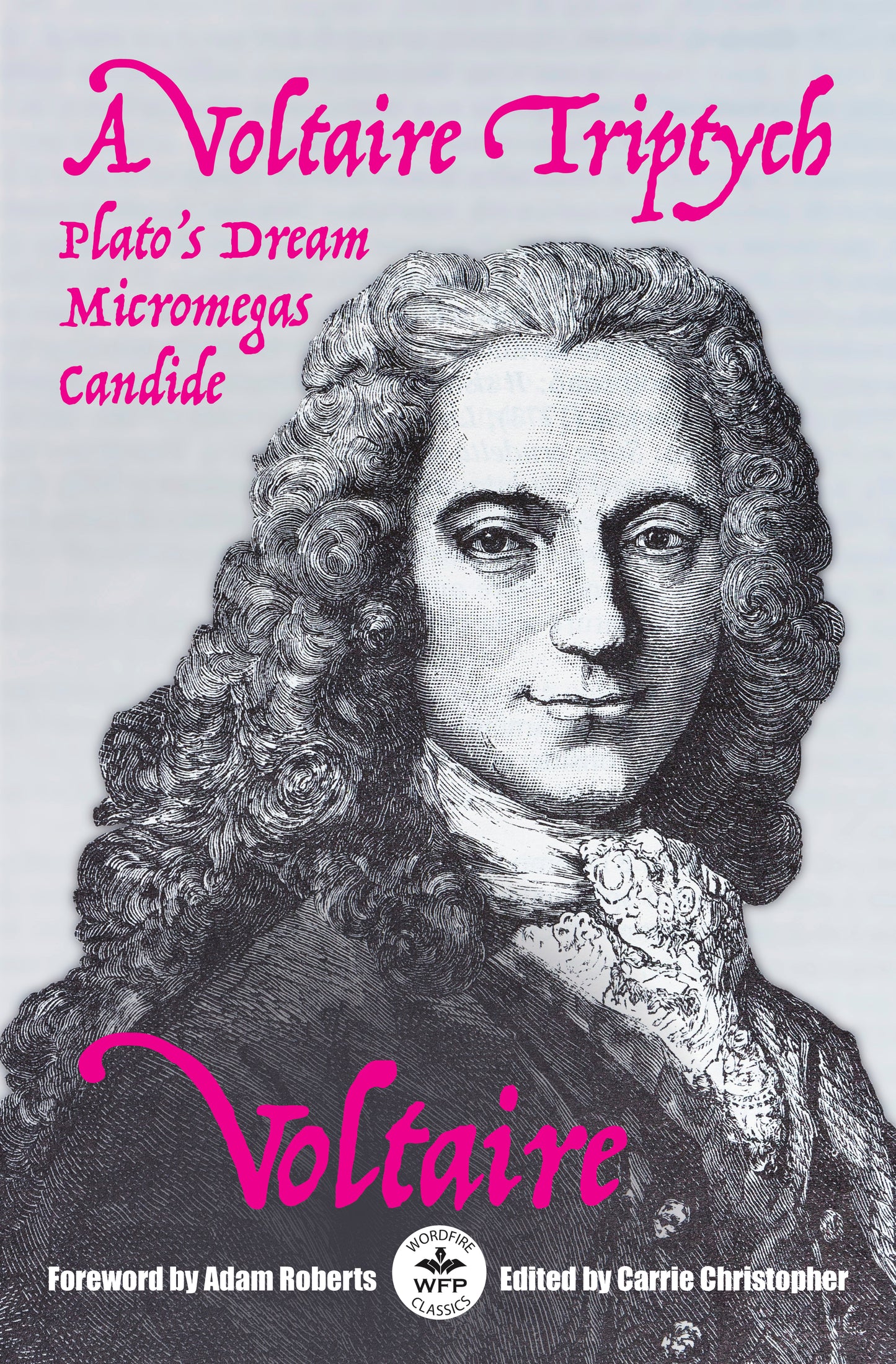 A Voltaire Triptych: Micromegas, Plato’s Dream, and Candide