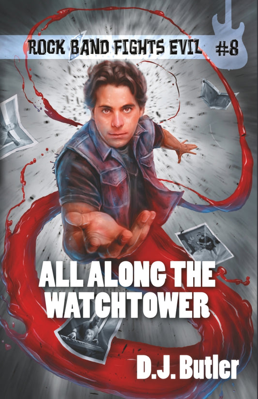 All Along the Watchtower: Rock Band Fights Evil 8
