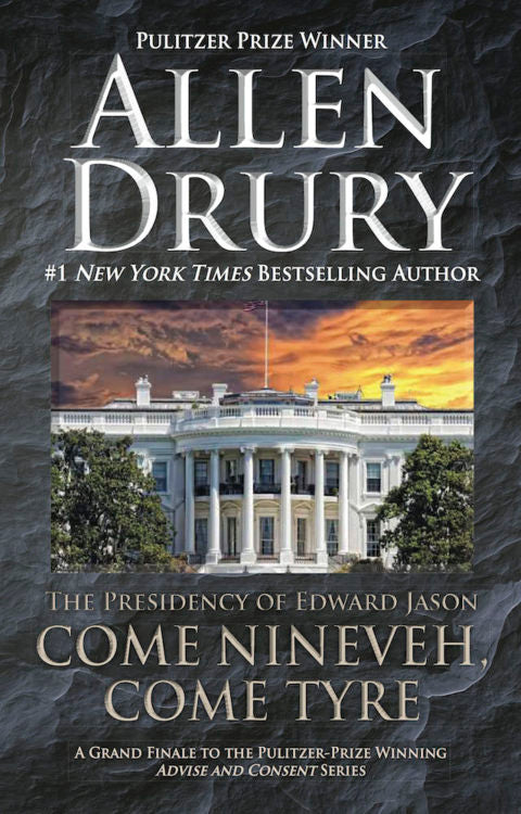 Come Nineveh, Come Tyre: Advise and Consent 5