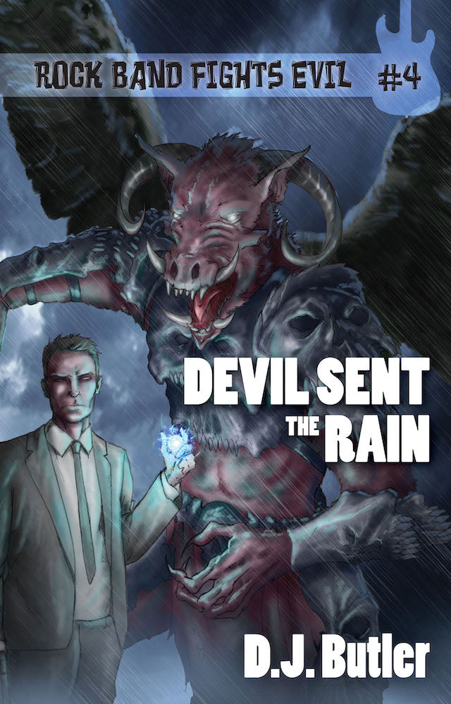 Devil Sent the Rain: Rock Band Fights Evil 4