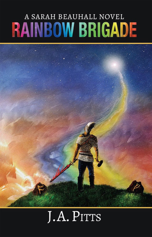 Rainbow Brigade: Sarah Beauhall Book 5