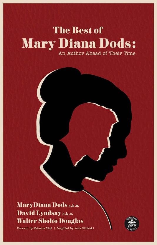 The Best of Mary Diana Dods: Collected Works from an Author Ahead of Their Time