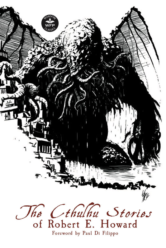 The Cthulhu Stories of Robert E. Howard