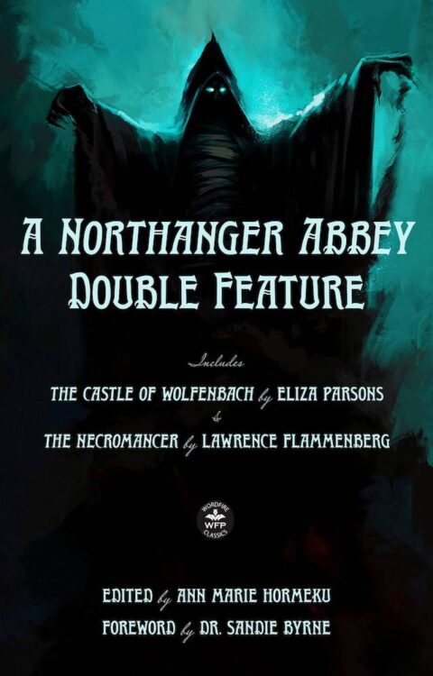 Double Feature Generic A Northanger Abbey Double Feature: The Castle of Wolfenbach & The Necr ...