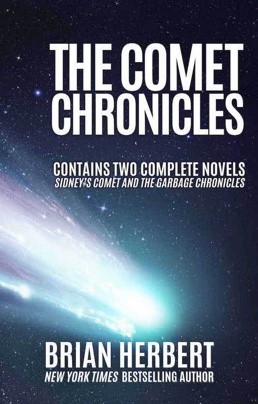 The Comet Chronicles: Sidney’s Comet & The Garbage Chronicles