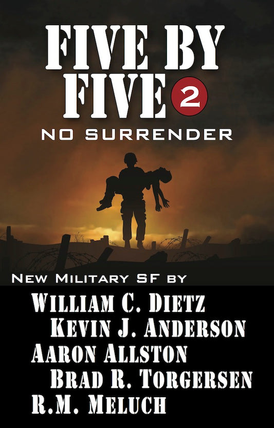 Five by Five 2: No Surrender (Five by Five 2