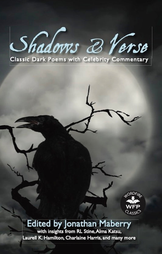 Shadows & Verse: Classic Dark Poems with Celebrity Commentary