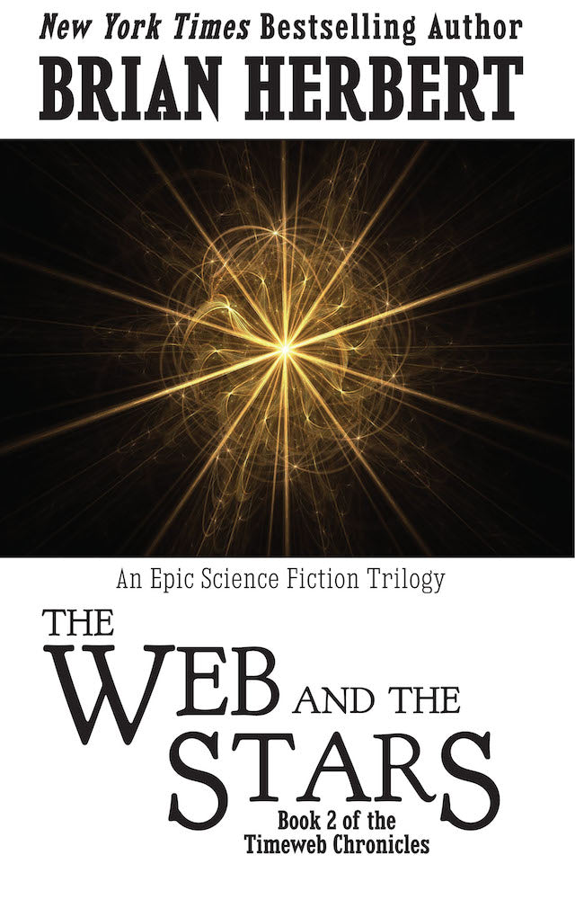 The Web and the Stars: The Timeweb Chronicles 2